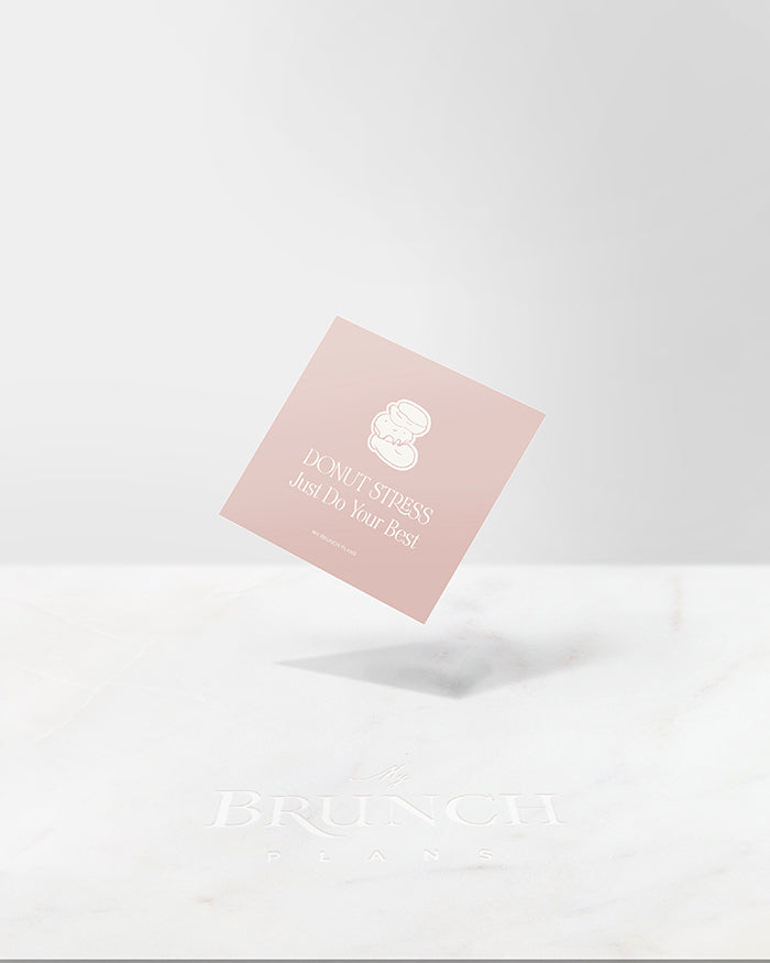 My Brunch Plans' pink planner card with hand drawn line art donut trio and the phrase " DONUT STRESS Just do your best" on a marble background.