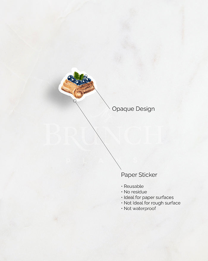 my brunch plans sticker detail. opaque design on paper sticker. resuable. no reside. ideal for paper surfaces. not ideal for rough surfaces. not waterproof.